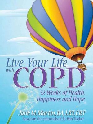 Book cover of Live Your Life With COPD