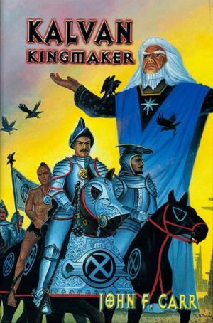 Cover of the book Kalvan Kingmaker by Mary Holland