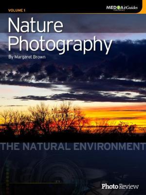 Cover of the book Nature Photography Volume 1: The Natural Environment by Gary Emmett