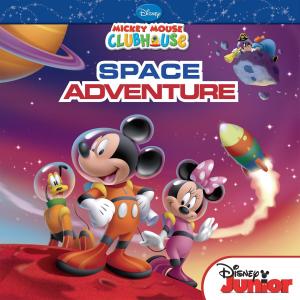 Cover of the book Mickey Mouse Clubhouse: Mickey's Space Adventure by Stacey Kade