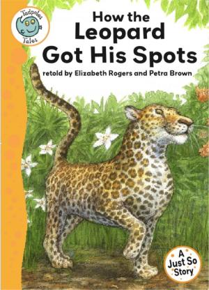 Cover of Just So Stories - How the Leopard Got His Spots