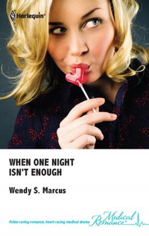 Cover of the book When One Night Isn't Enough by Linda O. Johnston, Linda Thomas-Sundstrom