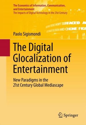 Cover of the book The Digital Glocalization of Entertainment by Robert Taylor
