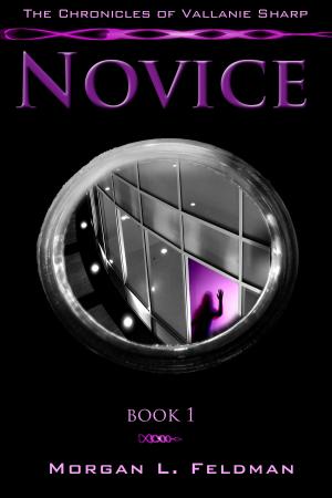 Cover of the book The Chronicles of Vallanie Sharp: Novice by Michael Arnold