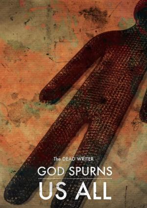 Cover of God Spurns Us All