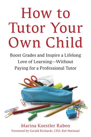 bigCover of the book How to Tutor Your Own Child by 