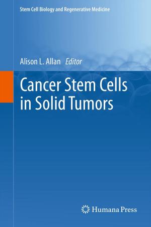Cover of the book Cancer Stem Cells in Solid Tumors by David Naor, Benjamin Y. Klein, Nora Tarcic, Jonathan S. Duke-Cohan