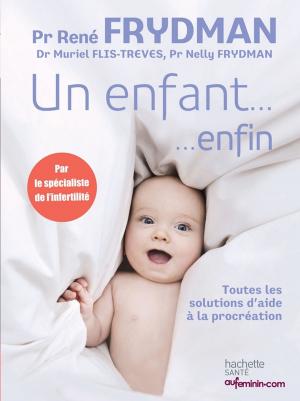 Cover of the book Un enfant... enfin by Noémie Strouk