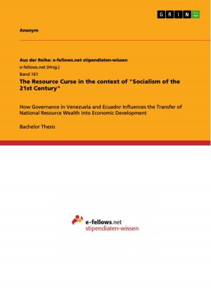 Cover of the book The Resource Curse in the context of 'Socialism of the 21st Century' by Nicole Blaschitz