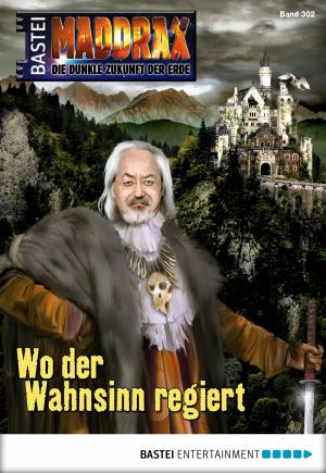 Cover of the book Maddrax - Folge 302 by G. F. Unger