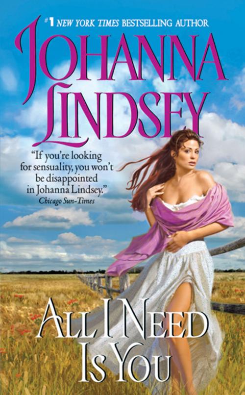 Cover of the book All I Need Is You by Johanna Lindsey, Avon