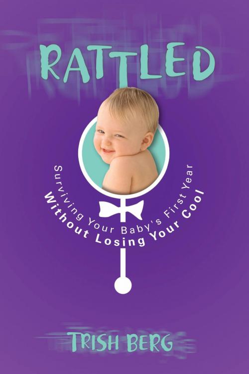 Cover of the book Rattled by Trish Berg, The Crown Publishing Group