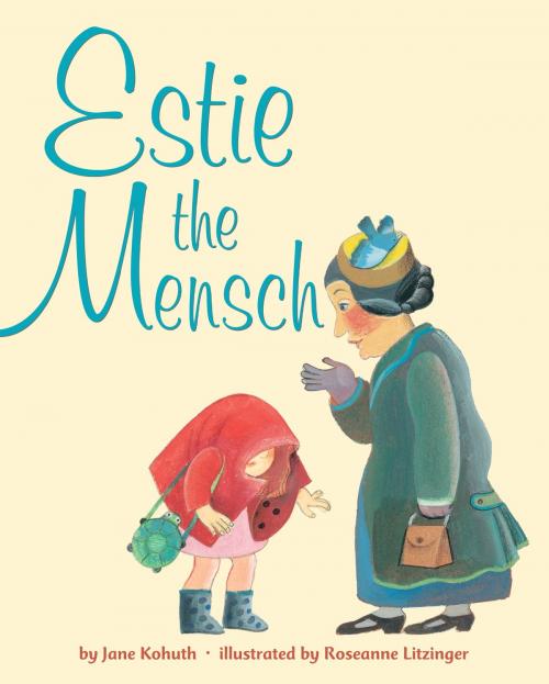 Cover of the book Estie the Mensch by Jane Kohuth, Random House Children's Books