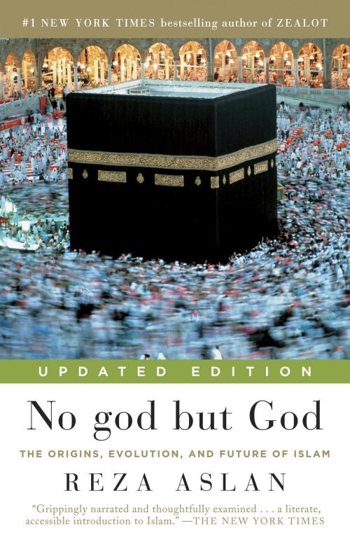 Cover of the book No god but God (Updated Edition) by Reza Aslan, Random House Publishing Group