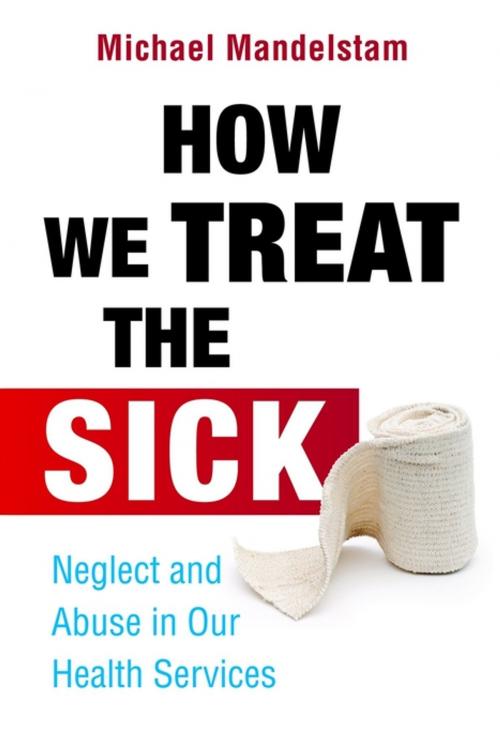 Cover of the book How We Treat the Sick by Michael Mandelstam, Jessica Kingsley Publishers