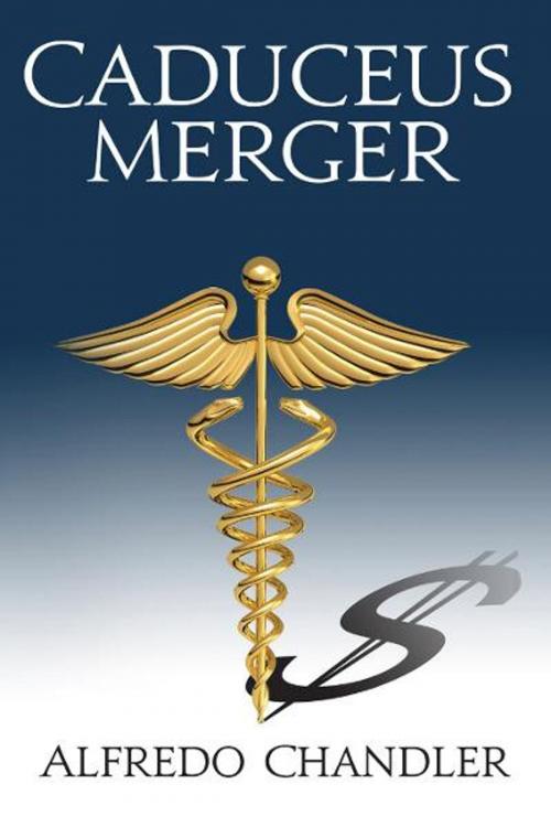 Cover of the book Caduceus Merger by Alfredo Chandler, Sons of Nyx