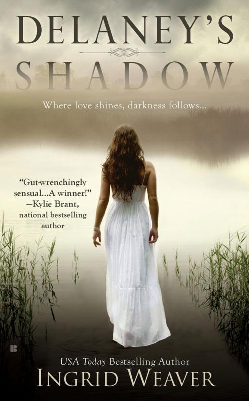 Cover of the book Delaney's Shadow by Ingrid Weaver, Penguin Publishing Group