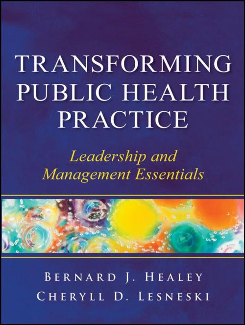 Cover of the book Transforming Public Health Practice by Bernard J. Healey, Cheryll D. Lesneski, Wiley