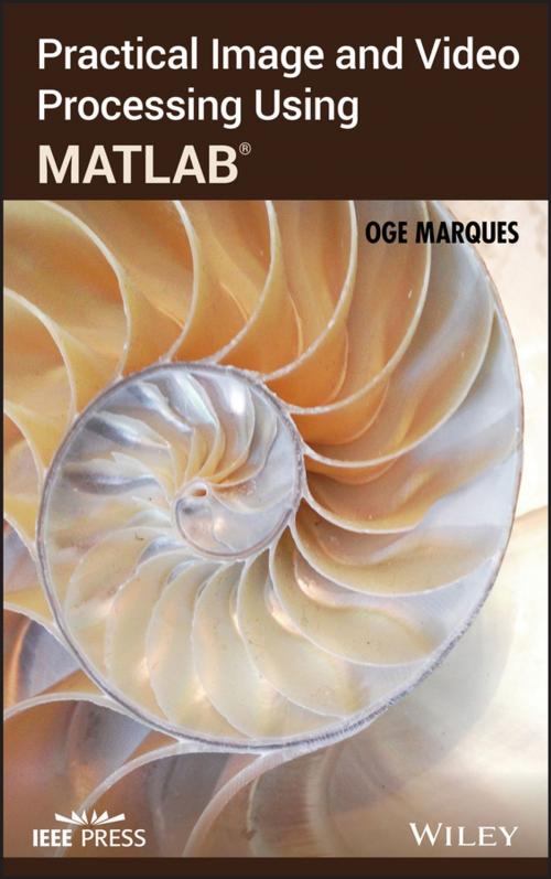 Cover of the book Practical Image and Video Processing Using MATLAB by Oge Marques, Wiley