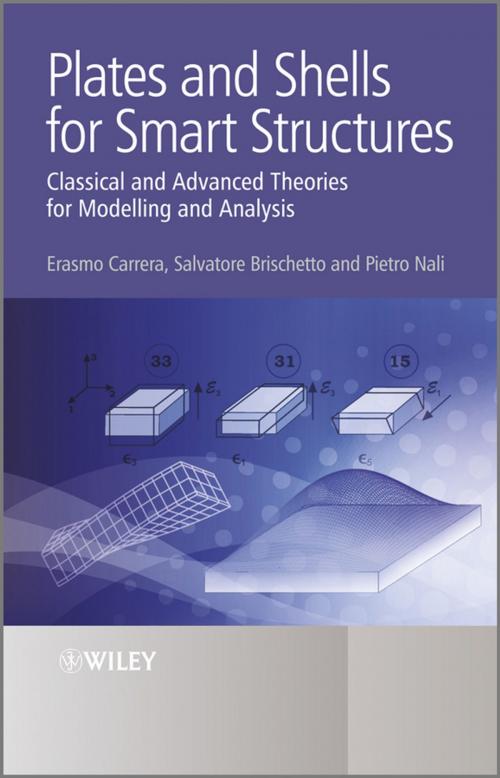 Cover of the book Plates and Shells for Smart Structures by Erasmo Carrera, Salvatore Brischetto, Pietro Nali, Wiley