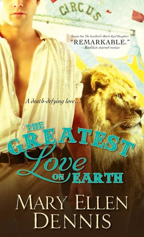 Cover of the book The Greatest Love on Earth by Mary Ellen Dennis, Sourcebooks