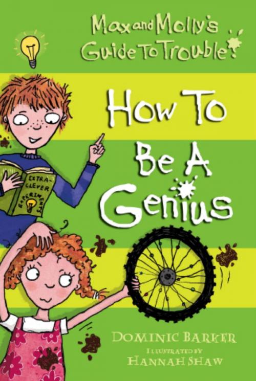 Cover of the book How to be a Genius by Dominic Barker, Hachette Children's