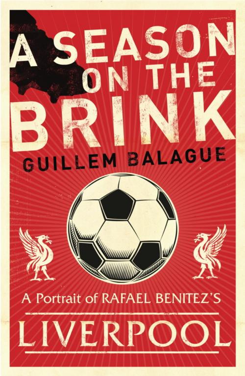 Cover of the book A Season on the Brink by Guillem Balague, Orion Publishing Group