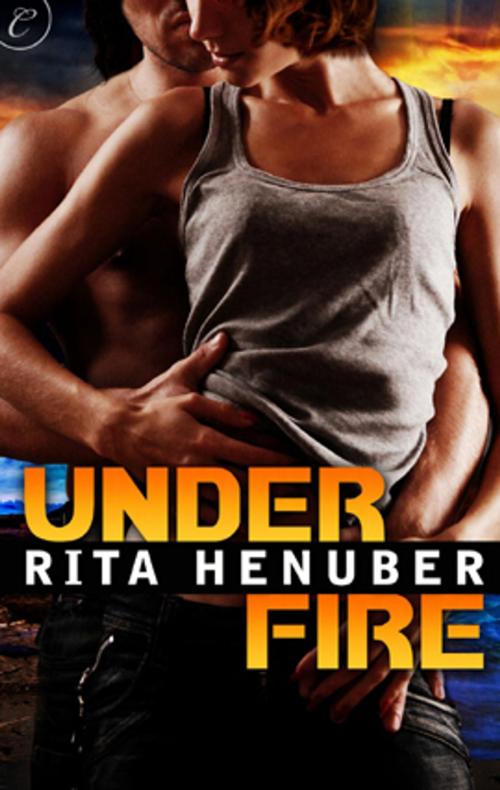 Cover of the book Under Fire by Rita Henuber, Carina Press