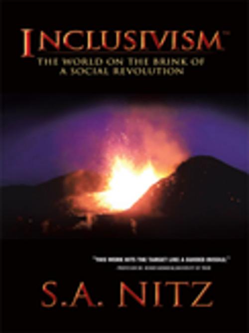 Cover of the book Inclusivism™ by S.A. Nitz, Trafford Publishing