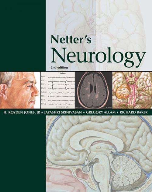 Cover of the book Netter's Neurology E-Book by H. Royden Jones, Jr. Jr., Jayashri Srinivasan, Gregory J. Allam, Richard A. Baker, Elsevier Health Sciences