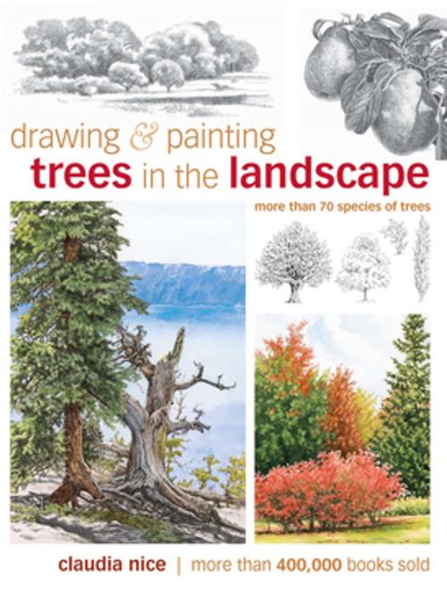 Cover of the book Drawing & Painting Trees in the Landscape by Claudia Nice, F+W Media