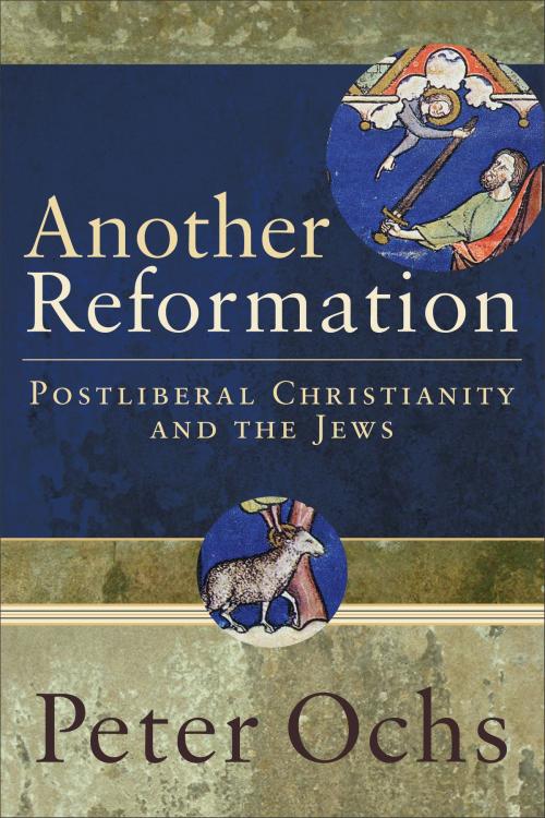 Cover of the book Another Reformation by Peter Ochs, Baker Publishing Group