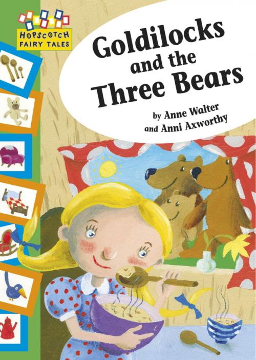 Cover of the book Goldilocks and the Three Bears by Anne Walter, Hachette Children's