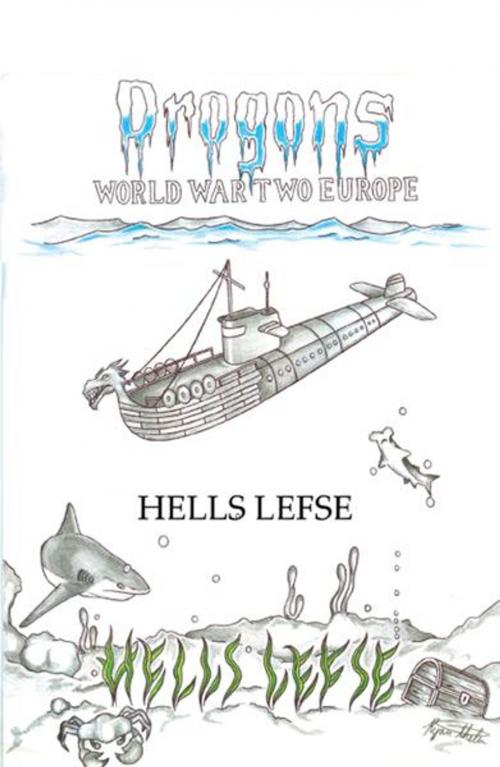 Cover of the book Drogons by Hells Lefse, PublishAmerica