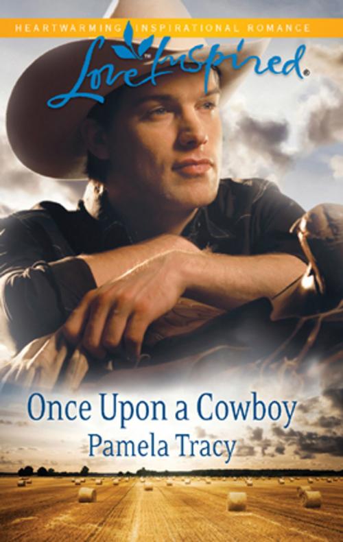 Cover of the book Once Upon a Cowboy by Pamela Tracy, Harlequin