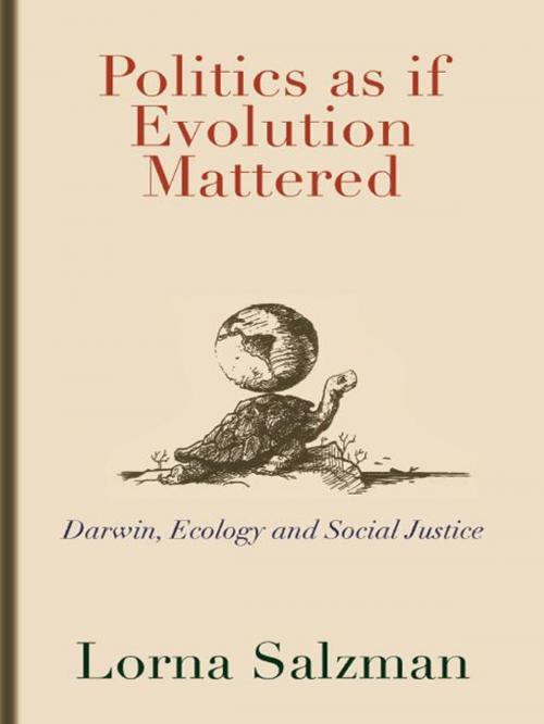 Cover of the book Politics as If Evolution Mattered by Lorna Salzman, iUniverse