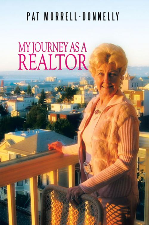 Cover of the book My Journey as a Realtor by Pat Morrell-Donnelly, AuthorHouse