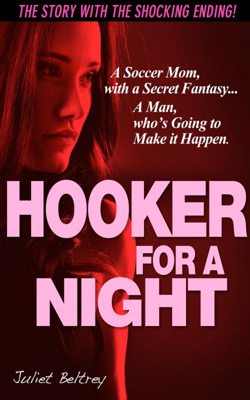 Cover of the book Hooker for a Night by Juliet Beltrey, Juliet Beltrey