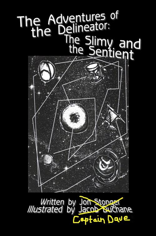 Cover of the book The Slimy and the Sentient by Jon Stonger, Jon Stonger