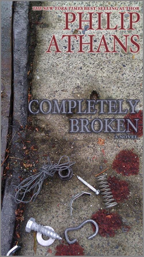 Cover of the book Completely Broken by Philip Athans, Athans & Associates Creative Consulting