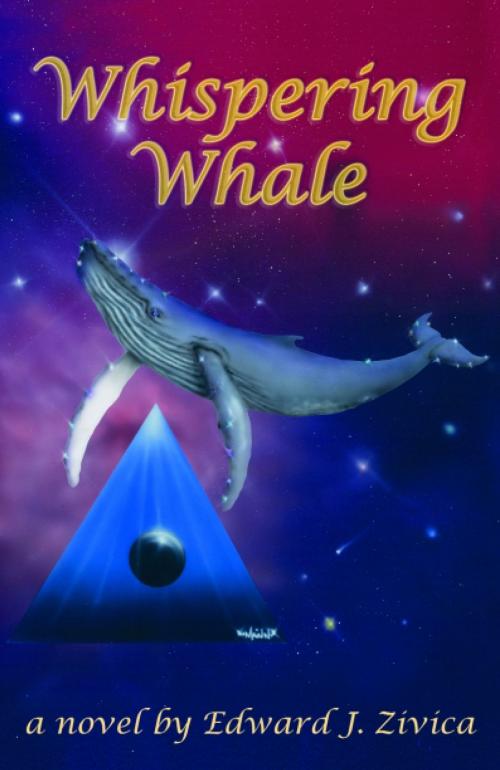 Cover of the book Whispering Whale by Edward J. Zivica, Edward J. Zivica