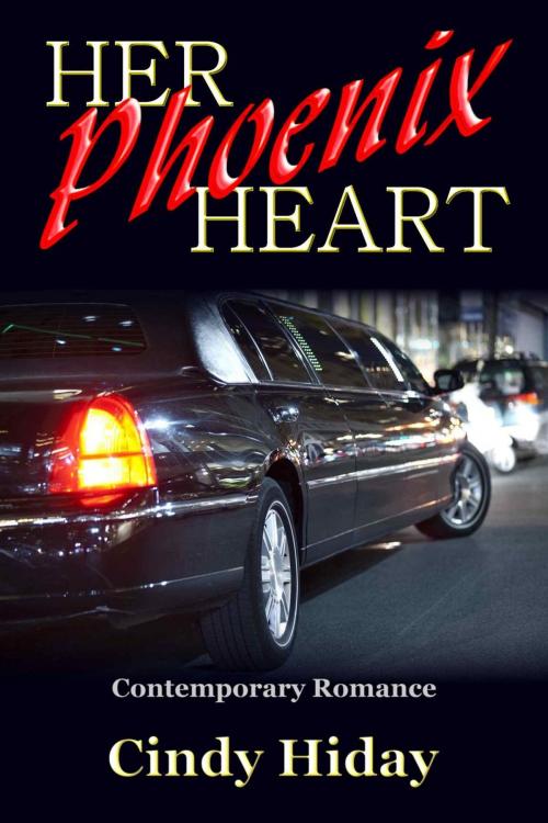 Cover of the book Her Phoenix Heart by Cindy Hiday, Cindy Hiday