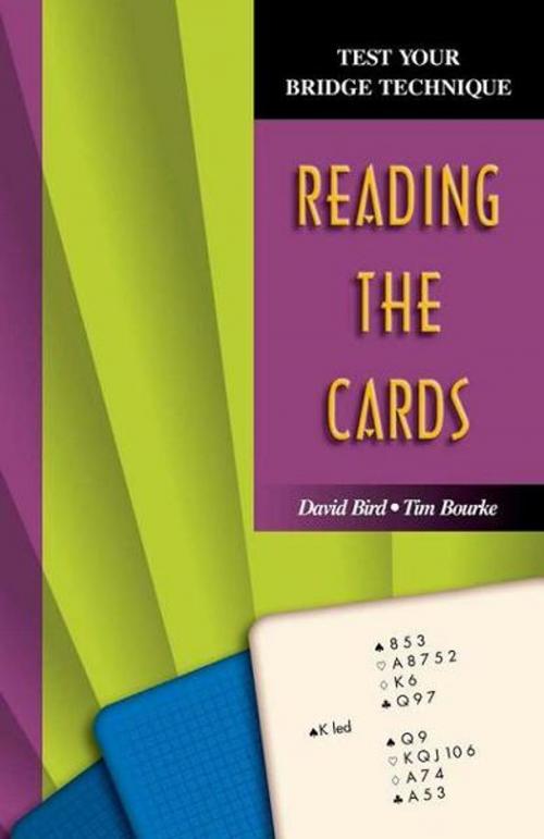 Cover of the book Reading the Cards (Test Your Bridge Technique Series) by David Bird, Tim Bourke, Master Point Press