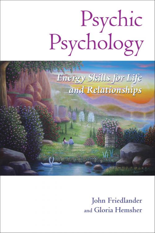 Cover of the book Psychic Psychology by John Friedlander, Gloria Hemsher, North Atlantic Books