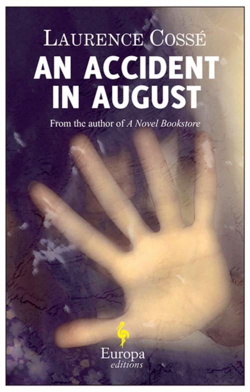 Cover of the book An Accident in August by Laurence Cossé, Europa Editions