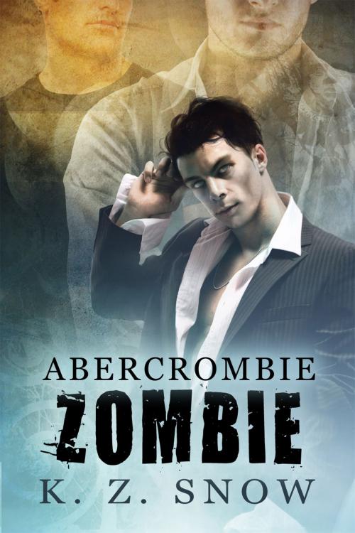 Cover of the book Abercrombie Zombie by K.Z. Snow, Dreamspinner Press