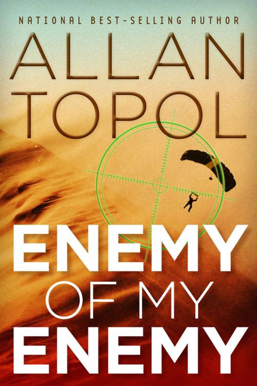 Cover of the book Enemy of My Enemy by Allan Topol, ePublishing Works!