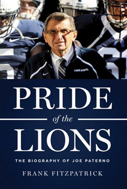 Cover of the book Pride of the Lions by Frank Fitzpatrick, Triumph Books