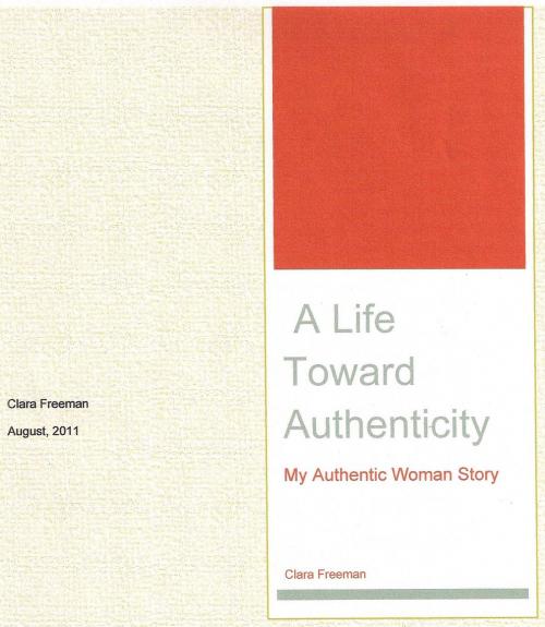 Cover of the book My Authentic Woman Story by Clara Freeman, BookBaby