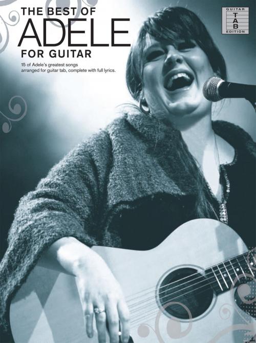 Cover of the book The Best of Adele (Guitar TAB) by Wise Publications, Music Sales Limited